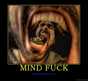 mind-fuck-mind-demotivational-poster-1215177075